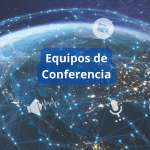 Equipos de Conferencia